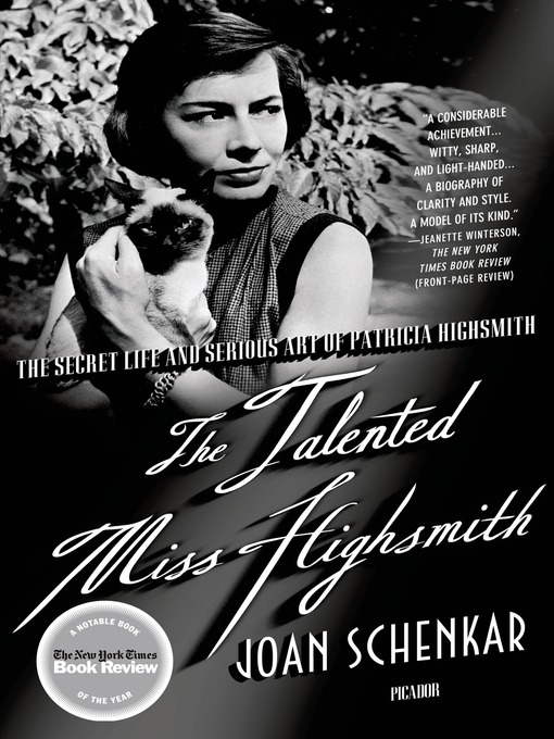 Title details for The Talented Miss Highsmith by Joan Schenkar - Wait list